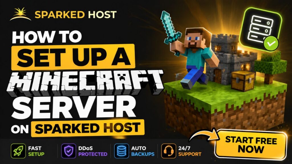 How to Set Up a Minecraft Server on Sparked Host 1 how to set up minecraft server sparked host